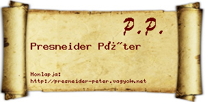 Presneider Péter névjegykártya